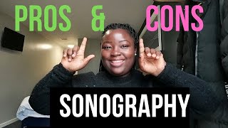 Sonography PROS and CONS  must watch before joining ultrasound [upl. by Swanhilda]