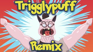 SunBunz Presents TrigglyPuff Remix Feat Babbling Brooke amp SoapIsPeople [upl. by Llekcor433]