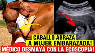 Caballo ABRAZA a mujer EMBARAZADA y médico descubre DETALLE IMPACTANTE en la ecografía [upl. by O'Shee452]