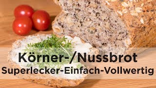 KörnerNussbrot Schnell amp lecker [upl. by Arbas]