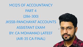 MCQs of Accountancy 286300  JKSSB  Panchayat Accounts Exam  Part 4  CA MOHAMAD LATEEF [upl. by Ludwog]