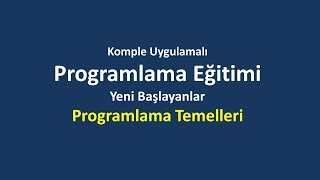 Programlama Temelleri  Yeni Başlayanlar [upl. by Pesvoh]