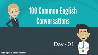 100 Common English Conversations  PART  01  Day 01  10 [upl. by Akinajnat513]