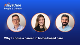 AlayaCare People amp Culture  Why I chose a career in homebased care [upl. by Udell]