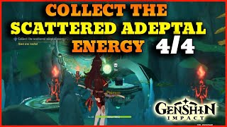 Collect the scattered adeptal energy 44 Genshin Impact [upl. by Annavas]