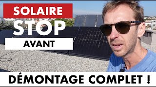 SOLAIRE  Je vais démonter toute mon installation [upl. by Yttocs]