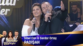 Sibel Can amp Serdar Ortaç  Padişah [upl. by Fabian]