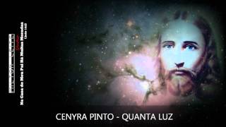 Cenyra Pinto  Quanta Luz [upl. by Acir]