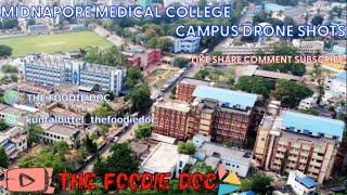 Midnapore Medical College  Drone Shots Only  For Full Campus Tour Click 👆🏻 End Screen Link [upl. by Wera]