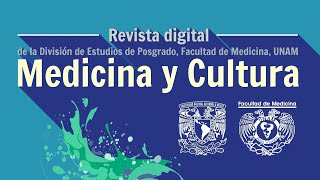 ¡Descubre la Revista digital Medicina y Cultura  División de Estudios de Posgrado FACMED UNAM [upl. by Aerdna]