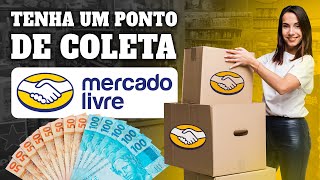 Como abrir um PONTO DE COLETA DO MERCADO LIVRE em 2024  Ganhe de R100 a R200Dia [upl. by Tigdirb]