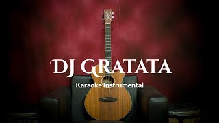 DJ Gratata Tiktok Karaoke Instumental By ZKaraoke [upl. by Helbona]