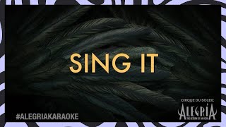 Alegria Karaoke 🎶  Sing it and share it with AlegriaKaraoke Cirque du Soleil Music [upl. by Chimene]