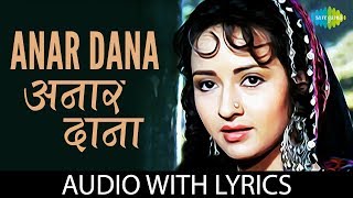 Anar Dana with lyrics  Henna  quotअनार दानाquot गाने के बोल  Lata Mangeshkar [upl. by Middendorf]