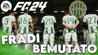 EA FC 24  Ferencváros  Csapat Bemutató [upl. by Veejar]