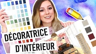 DÉCORATRICE DINTÉRIEUR  TOUT SUR MON MÉTIER [upl. by Radnaxela]