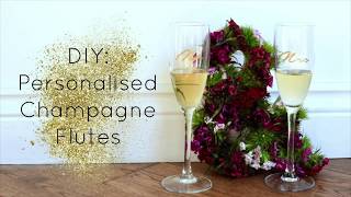 DIY Personalised Champagne Flutes [upl. by Batholomew]