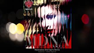 Madonna Masterpiece Kid Capris Remix  MDNA Nightlife Remixes [upl. by Camus]