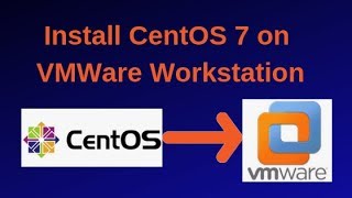 Install CentOS 7 on VMWare Workstation [upl. by Wyly843]