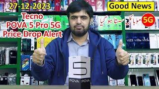 Tecno Price Update 27122023  Tecno POVA 5 Pro 5G Price Drop in Pakistan [upl. by Ausoj]