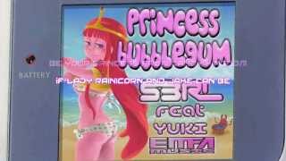 Princess Bubblegum  S3RL feat Yuki [upl. by Glasgo834]