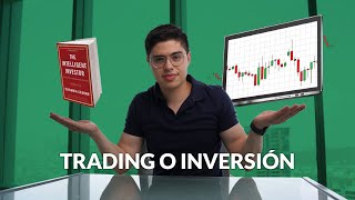 TRADING VS INVERTIR  ¿Cual es mejor [upl. by Milburn]