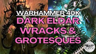 Warhammer 40k Lore  Wracks amp Grotesques Explained Dark Eldar [upl. by Kimmel474]