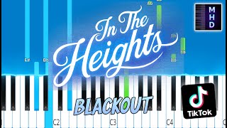 Blackout  In The Heights  Piano Tutorial [upl. by Gershom265]