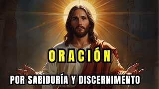 Oración Pidiendo Claridad y Discernimiento [upl. by Zedekiah]