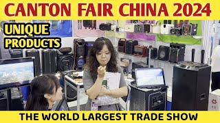 Canton Fair 2024  The World Largest Trade Show  Guangzhou China [upl. by Killy]