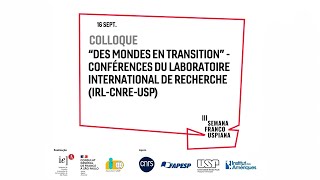 Colloque  Des mondes en transition 1er jour [upl. by Vezza]