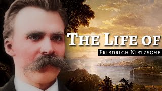 The Life Of Friedrich Nietzsche [upl. by Zicarelli]