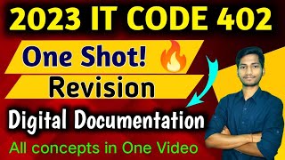 Digital Documentation Class 10  One Shot Revision IT CODE 402  Unit 1 It code 402 Complete Notes [upl. by Klotz]