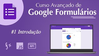 Curso de Google Formulários  01 Introdução [upl. by Griselda]