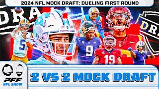 2024 NFL Mock Draft Dueling First Round  PFF NFL Show [upl. by Aubree]