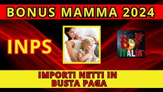 Bonus Mamme 2024 in Busta Paga Guadagna di più con il Nuovo Sostegno per le Lavoratrici [upl. by Lyda]