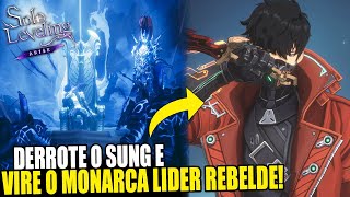 COMO VIRAR O MONARCA DAS SOMBRAS LIDER REBELDE  SUBA MUITO O PODER DO SEU SUNG SOLO LEVELING ARISE [upl. by Evvy]