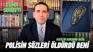 Beni Kurşun Değil Polisin Sözleri Öldürdü  O Detayı İlk Kez Cuma Sohbetinde açıkladı [upl. by Lianne660]