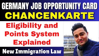 Germany Opportunity Card  Chancenkarte Eligibility and Point System Explained  New Immigration Law [upl. by Eidson]