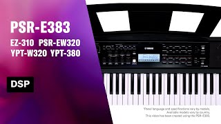 Yamaha Portable Keyboard PSRE383  YPT380 Tutorial Video 9  DSP [upl. by Yrol]