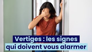 Vertiges  les signes qui doivent vous alarmer [upl. by Lammaj]