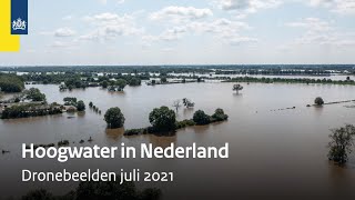 Hoogwater en wateroverlast in Nederland  Juli 2021  Dronebeelden  Rijkswaterstaat [upl. by Ellecrag]