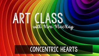 Concentric Hearts [upl. by Hatnamas]