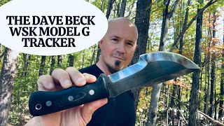 The Dave Beck WSK Tracker Knife Model G [upl. by Uahsoj]