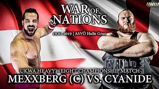 MEXXBERGc vs CYANIDE UKWA WAR OF NATIONS Full Wrestling Match 2019 [upl. by Sluiter]