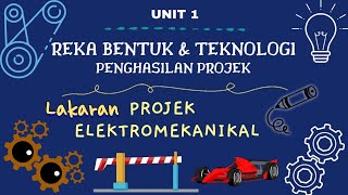 RBT TAHUN 6  PROJEK ELEKTROMEKANIKAL LAKARAN [upl. by Ernest562]