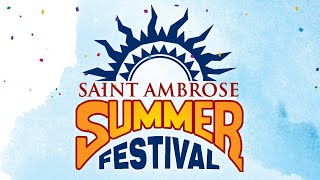 Saint Ambrose Summer Festival Opening [upl. by Dachy696]