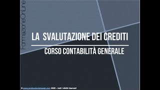 La Svalutazione dei Crediti il caso delle procedure concorsuali [upl. by Dory]