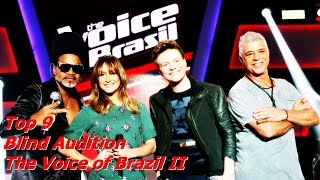 Top 9 Blind Audition The Voice of Brazil II [upl. by Rodd]