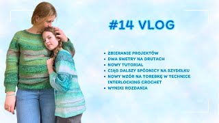 14 vlog dwa swetry na drutach nowy tutorial  travelers notebook nowy wzór Interlocking Crochet [upl. by Adnarram]